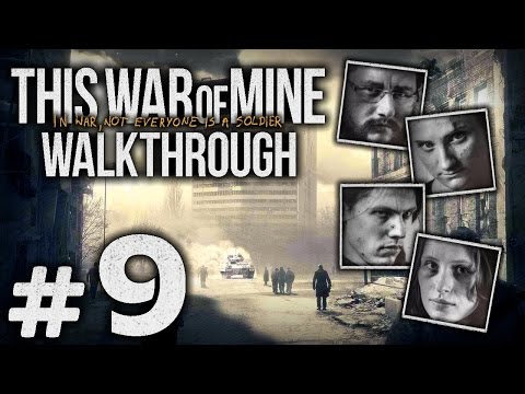 Видео: Прохождение This War of Mine — Часть #9: ДОБЫЧА В МАЛОЙ ОБИТЕЛИ [Бруно, Роман, Арика, Катя]