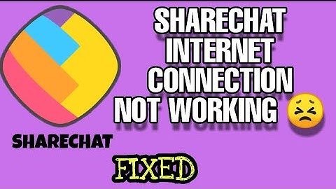 How to fix Sharechat internet connection not working Problem Solved 2023