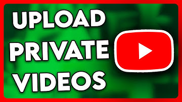 How to Upload Private YouTube Videos (2025)