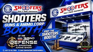 SHOOTERS GUNS & AMMO CORPORATION | 32nd DSAS Gun Show 2026 | Booth Tour | On Target PH