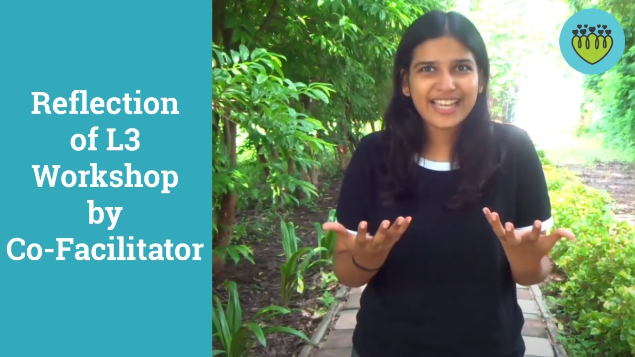 Oasis: Reflection of L3 Workshop by Co-Facilitator