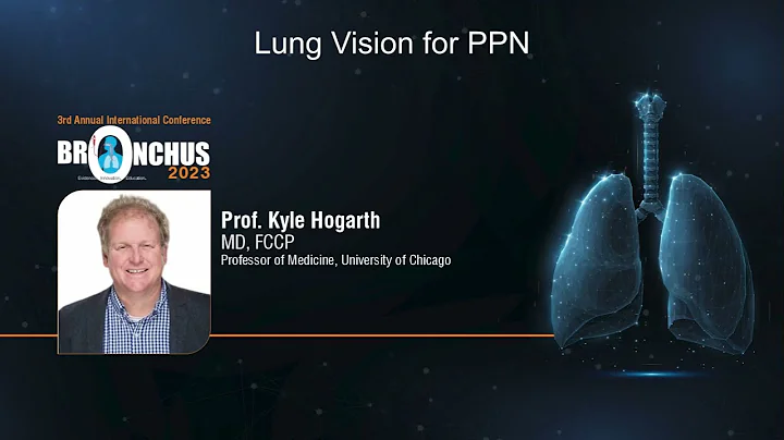 Dr. Kyle Hogarth on LungVision at Bronchus 2023