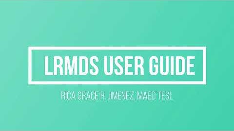 LRMDS USER GUIDE / HOW TO REGISTER, UPDATE PROFILE, CHANGE EMAIL AND PASSWORD IN DEPED LRMDS PORTAL