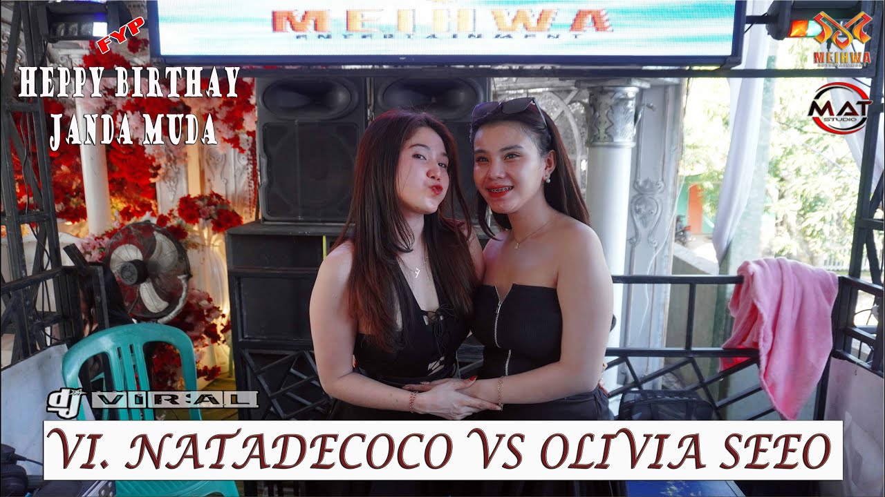 SPECIAL HEPPY BIRTHAY JANDA MUDA📍MEIHWA ENTERTAINMENT LIVE JERAMBAH RENGAS OKI📍DJ NATADECOCO📍