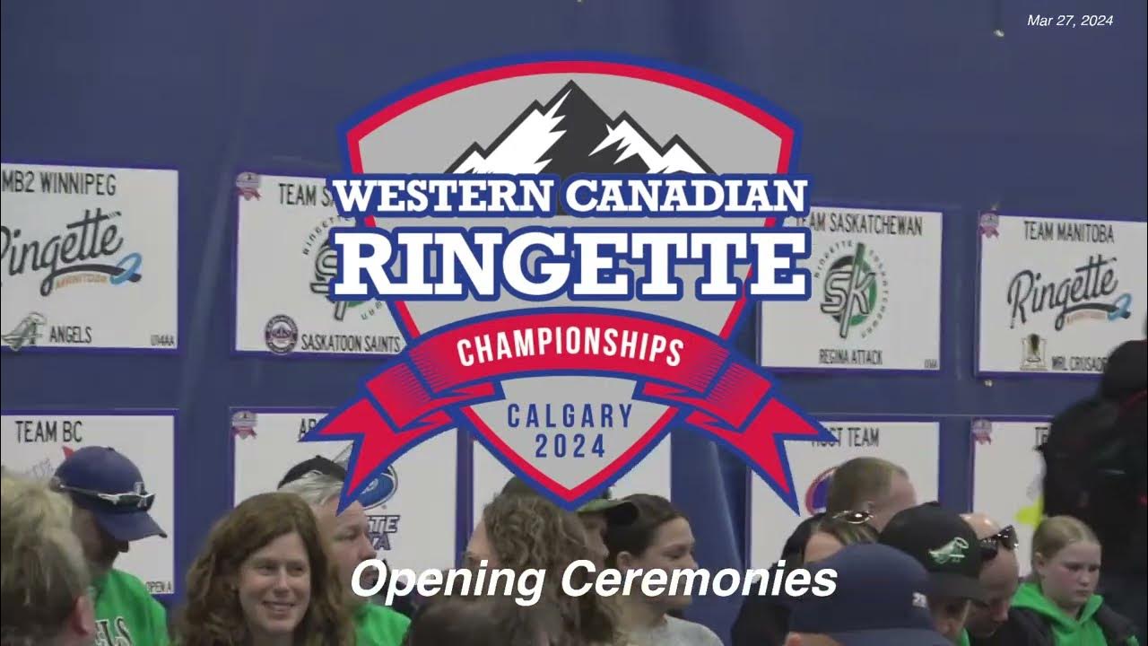2024 Western Canadian Ringette Championships Opening Ceremonies YouTube