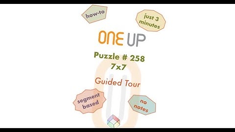 One Up 258 Guided Tour | segment based how to | #oneuppuzzle #puzzlesolving #puzzle #dailypuzzle