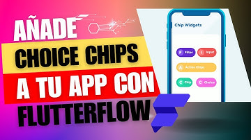 AÑADE el Widget CHOICE CHIPS con FlutterFlow: ¡Crea APPS Sorprendentes!