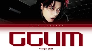 YEONJUN 'GGUM' (연준 "GGUM" 가사) [Color Coded Eng_Rom_Han Lyrics]