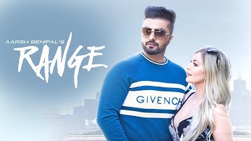 Range | Aarsh Benipal | New Punjabi Song 2019 | Latest Punjabi Songs 2019 | Punjabi Music | Gabruu