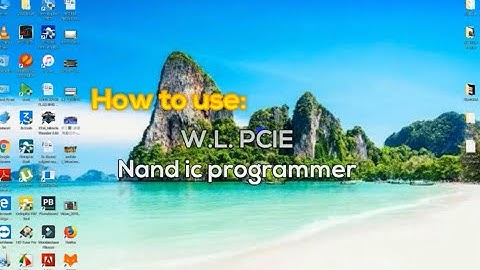 Basic Step How to use WL PCIE Nand Ic Programmer