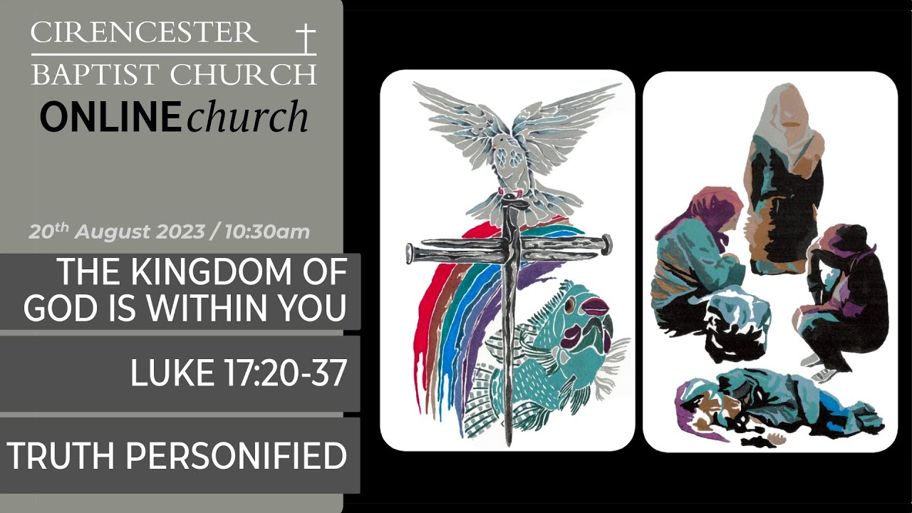 the-kingdom-of-god-is-within-you-luke-17-20-37-truth-personified