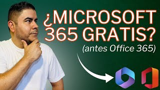 Lo que no te cuentan de Microsoft 365 GRATIS (antes Office 365)