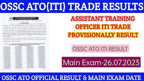 OSSC ATO ITI RESULTS/ASSISTANT TRAINING OFFICER (ITI) PROVISIONALLY RESULTS/ATO RESULT/ATO MAIN EXAM