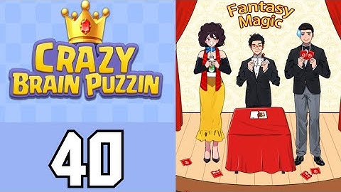 Crazy Brain Puzzle Level 40 Magic Show | Game Walkthrough