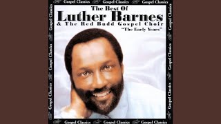 So Satisfied - Luther Barnes & the Red Budd Gospel Choir