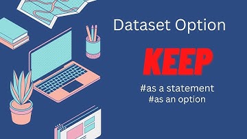 keep in sas||dataset option keep in sas||dataset options in sas||sas||basic sas
