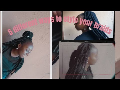 5 different ways to style your braids, dreads, locs|| other protective styles.