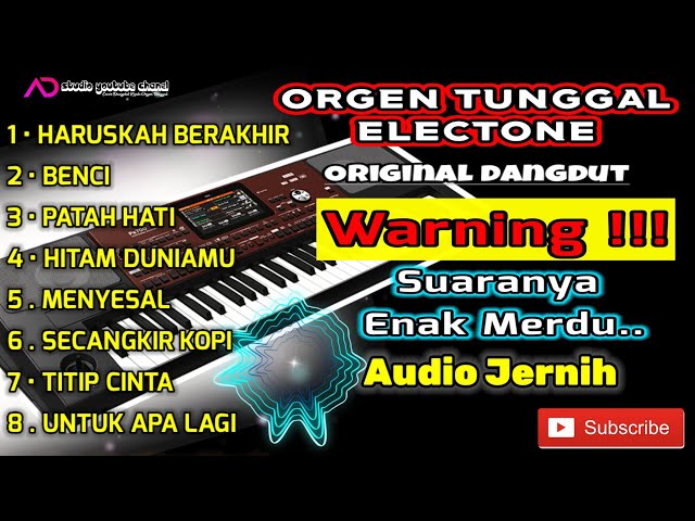 ELECTONE ORGEN TUNGGAL DANGDUT ASLI - ALBUM PALING TERBARU 2023 BASS JLEDUG JLEDUG (AD STUDIO) class=