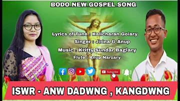 Iswranw dadwng kangdwng  // new bodo gospel song//2024//N.E.L.C Hymn Book Song. //by Jirina & Anup