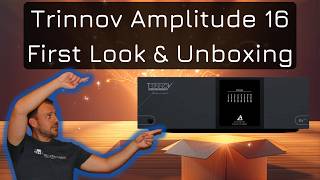 Trinnov Amplitude 16 Amplifier First Look &amp; Unboxing | Massive Class D AoIP Home Theater Amplifier