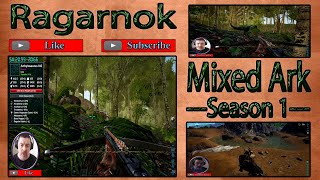 Mixed Ark Season 1 Episode 7 | Ark Survival Evolved