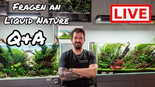 Fragen an Liquid Nature! Aquascaping Talk und Q&A | Liquid Nature Live