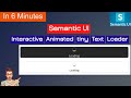 Coding semantic ui loader|loading text animation|loader loading text|page loader|loader animation