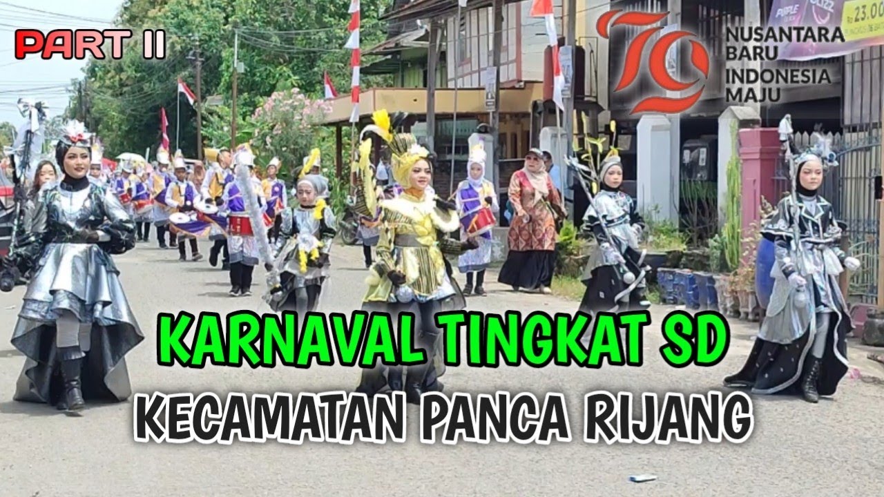 KARNAVAL TINGKAT SD || SEKECAMATAN PANCA RIJANG PART II || MEMERIAHKAN HUT RI YANG KE 79 KAB SIDRAP