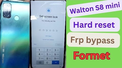 Walton S8 mini hard reset / walton S8 mini frp bypass / walton s8 mini formet / walton s8 mini /