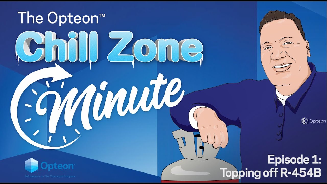 Chill Zone Minute: Topping off R-454B [S1 E1] - YouTube