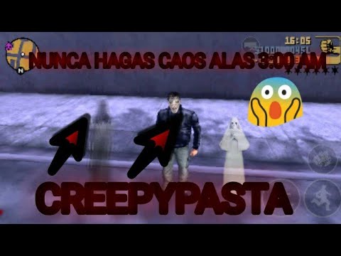 NUNCA HAGAS CAOS EN GTA 3 A LAS 3:00 AM [ CREEPYPASTA]