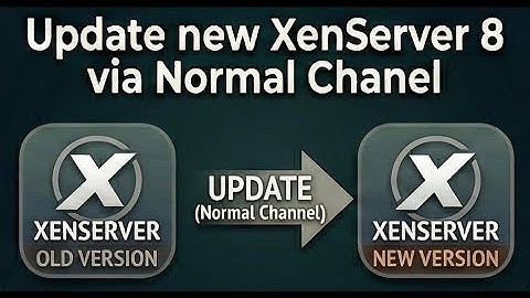 Update new XenServer 8 via Normal Chanel