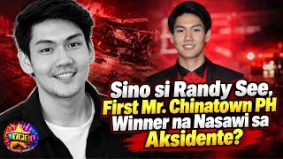 Play video: Sino si Randy See, First Mr. Chinatown PH Winner na Nasawi sa Aksidente?