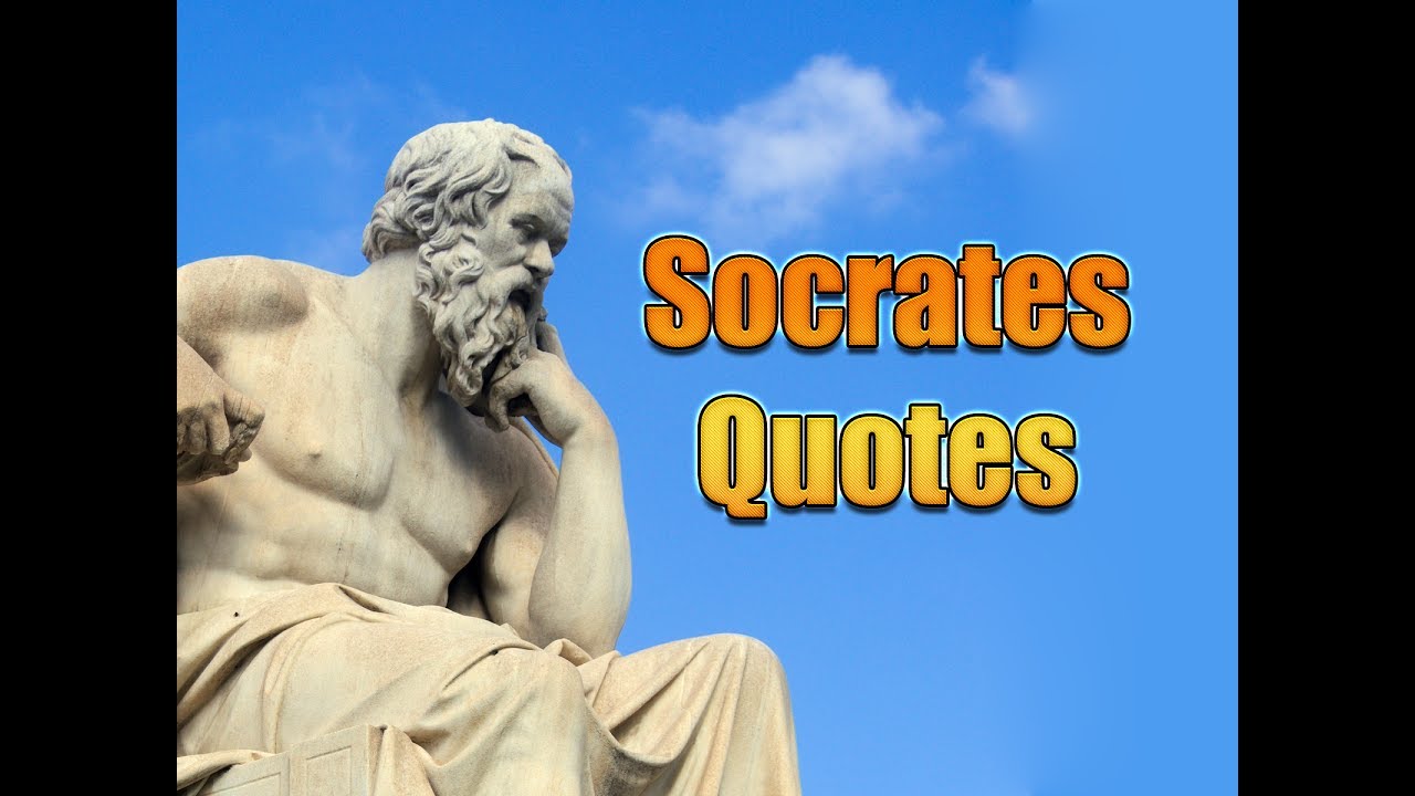 Socrates Quotes 20 famous quotes of Socrates