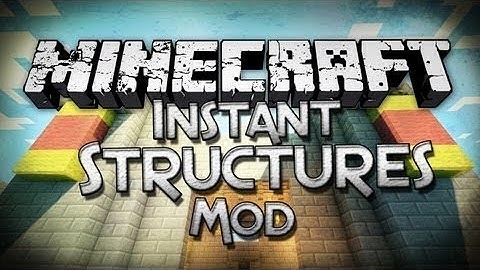 Minecraft Mod Showcase: Instant Structures