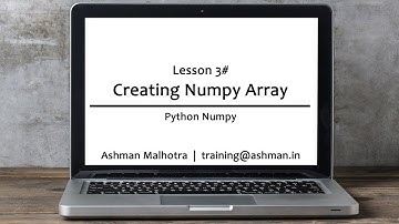 Python Numpy - 03 Creating Numpy Array