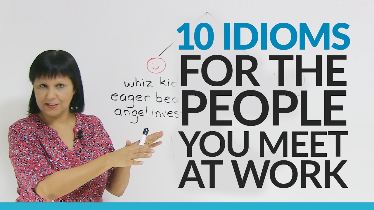 Learn 10 English Idioms about People at Work