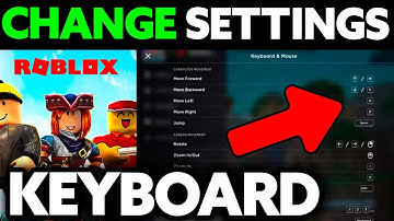 How To Change Roblox Keyboard Controls? (2025)