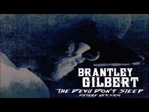 Brantley Gilbert The Ones That Like Me HQ