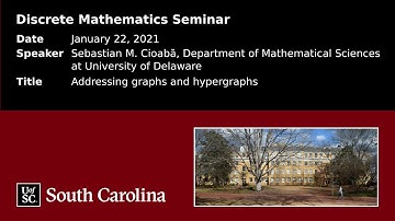 Sebi Cioabă, UDel: Addressing graphs and hypergraphs