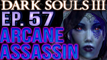 Dark Souls 3 INT/DEX [BLIND Gameplay] Sorcerer/Assassin Build (Part 57) Let