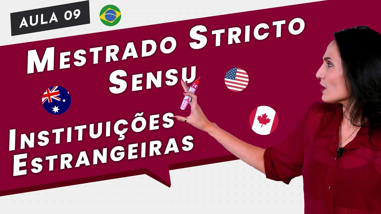 Mestrado Stricto Sensu - Instituições Estrangeiras - [ Aula 09 ] - YouTube