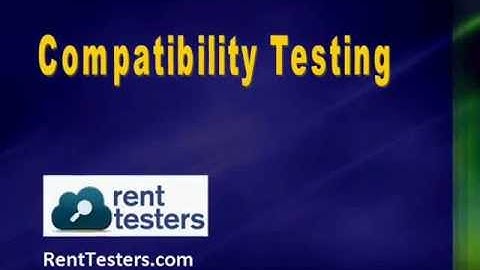 Compatibility Testing - RentTesters