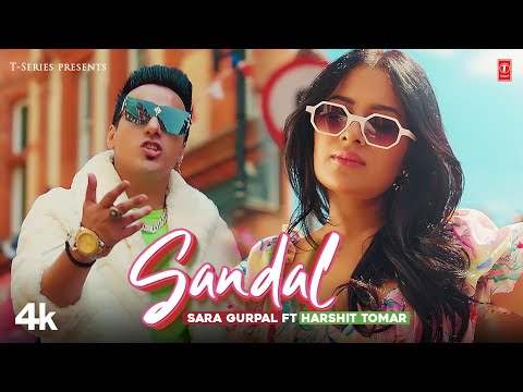 Sandal (Official Video) | Sara Gurpal, Harshit Tomar | Latest Punjabi Songs 2022 | T-Series
