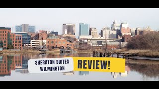 Sheraton Suites Wilmington Downtown Room Tour