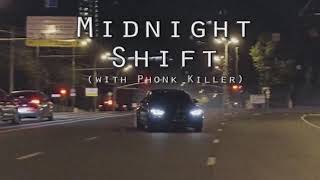 Phonk Killer x KSLV - MIDNIGHT SHIFT Resimi