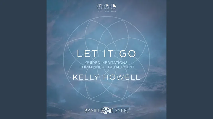Let it Go Guided Meditation 5 Minutes