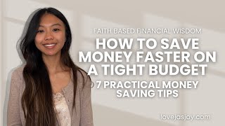 7 Ways to Save Money Faster on a Tight Budget