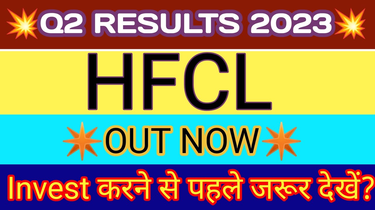 HFCL Q2 Results 2022 HFCL Results Today HFCL Share Results Today hfcl-limited-q3-fy24-earnings-call-hfcl-limited-fy24-q3-results-youtube