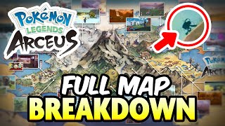 FULL MAP BREAKDOWN! Pokemon Legends Arceus!